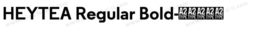 HEYTEA Regular Bold字体转换